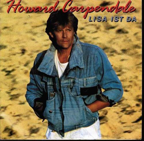 Cover Howard Carpendale - Lisa Ist Da (7, Single) Schallplatten Ankauf