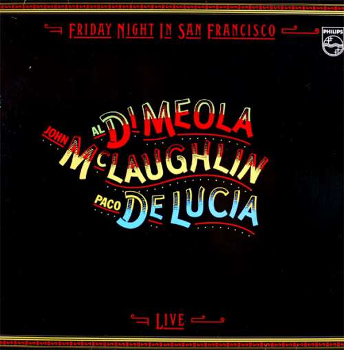 Cover Al Di Meola / John McLaughlin / Paco De Lucia* - Friday Night In San Francisco (LP, Album) Schallplatten Ankauf