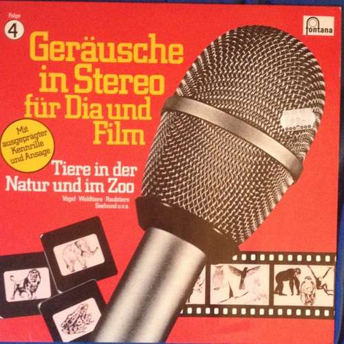 Cover No Artist - Geräusche In Stereo Für Dia Und Film - Folge 4 - Tiere In Der Natur Und Im Zoo (LP, Comp) Schallplatten Ankauf