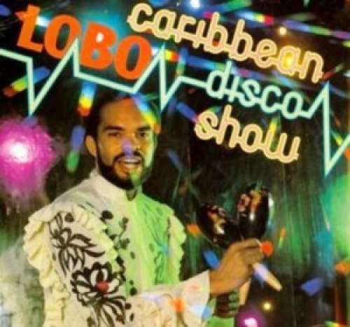 Cover Lobo - The Caribbean Disco Show (LP) Schallplatten Ankauf
