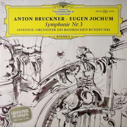 Cover Anton Bruckner · Eugen Jochum, Sinfonie-Orchester Des Bayerischen Rundfunks* - Symphonie Nr. 3 (LP) Schallplatten Ankauf
