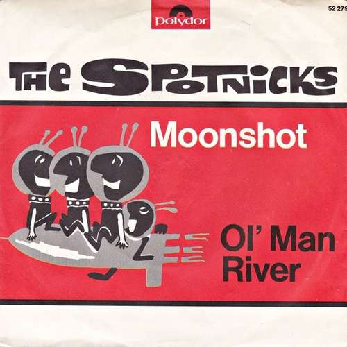 Cover The Spotnicks - Moonshot / Ol' Man River (7, Single, Mono) Schallplatten Ankauf