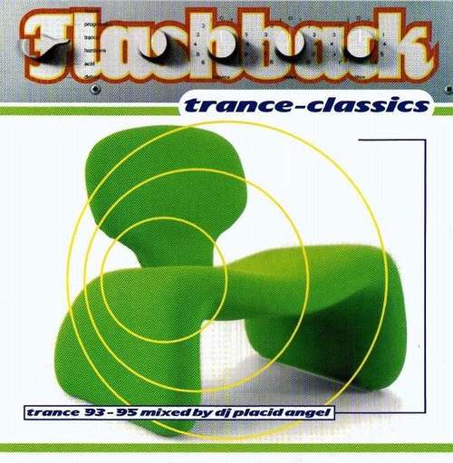 Cover DJ Placid Angel* - Flashback: Trance-Classics - Trance 93 - 95 (CD, Comp, Mixed) Schallplatten Ankauf