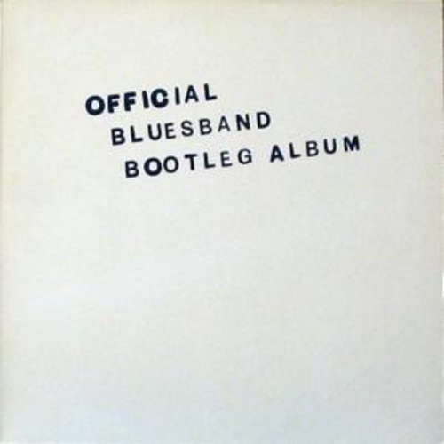 Cover The Blues Band - Official Bluesband Bootleg Album (LP, Album) Schallplatten Ankauf
