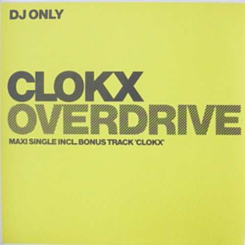 Cover Clokx - Overdrive (12) Schallplatten Ankauf
