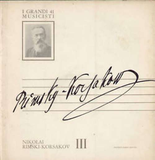Cover Nikolai Rimski-Korsakov* - Nikolai Rimski-Korsakov III (10) Schallplatten Ankauf