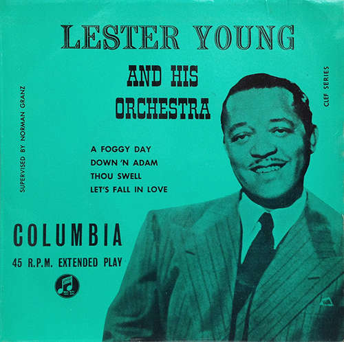Cover Lester Young And His Orchestra - A Foggy Day (7, EP) Schallplatten Ankauf