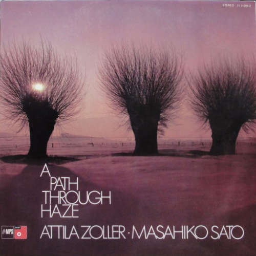 Cover Attila Zoller · Masahiko Sato* - A Path Through Haze (LP, Album, Gat) Schallplatten Ankauf