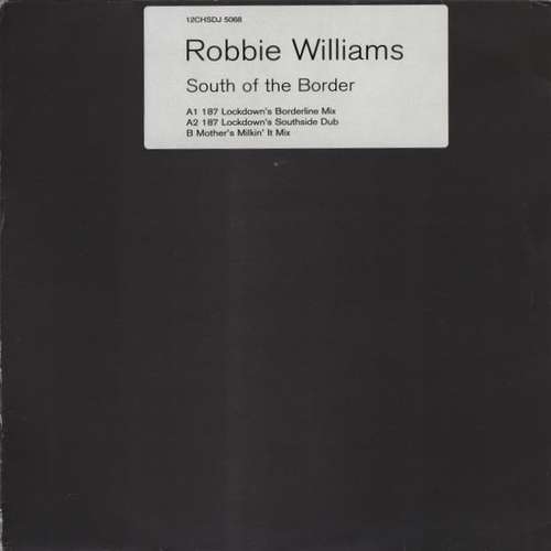 Cover Robbie Williams - South Of The Border (12, Promo, W/Lbl) Schallplatten Ankauf