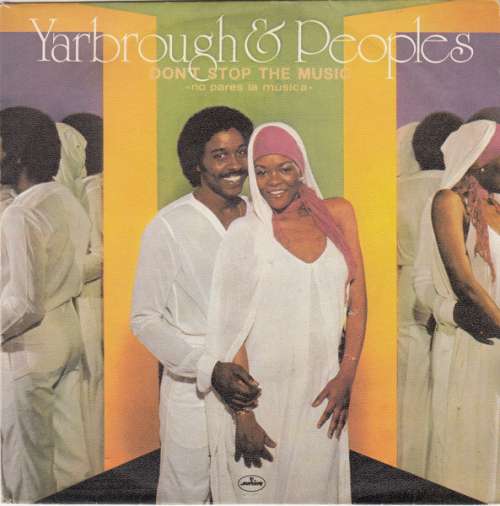 Cover Yarbrough & Peoples - Don't Stop The Music = No Pares La Musica (7, Single) Schallplatten Ankauf
