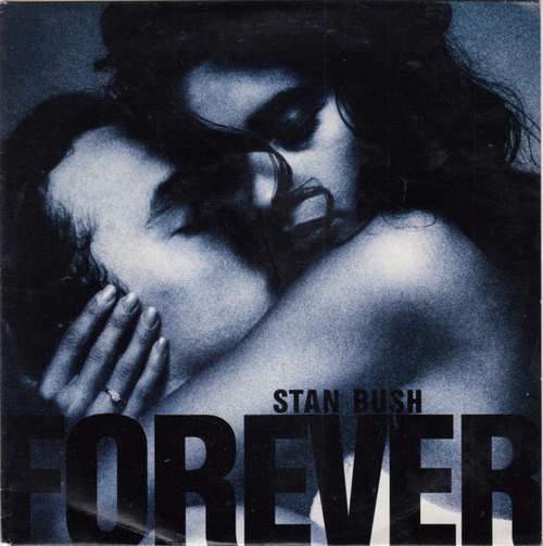 Cover Stan Bush - Forever (7, Single) Schallplatten Ankauf