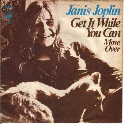 Cover Janis Joplin - Get It While You Can (7) Schallplatten Ankauf