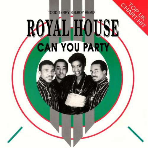 Cover Royal House - Can You Party (Todd Terry's B.Boy Remix) (12) Schallplatten Ankauf