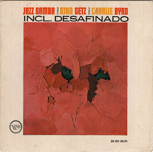 Cover Stan Getz, Charlie Byrd - Jazz Samba Incl. Desafinado (7, Mono) Schallplatten Ankauf