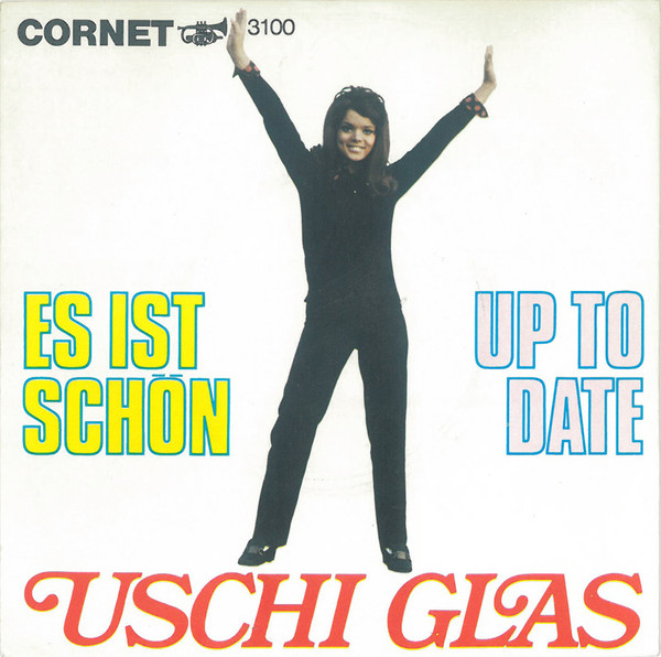 Cover Uschi Glas - Es Ist Schön / Up To Date (7, Single) Schallplatten Ankauf