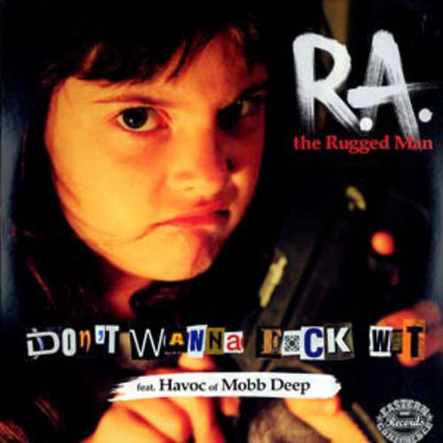 Cover R.A. The Rugged Man - Don't Wanna Fuck Wit (12) Schallplatten Ankauf