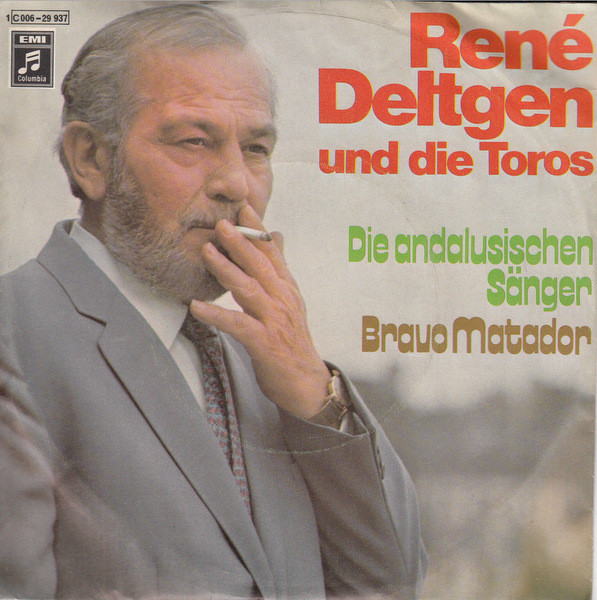 Bild René Deltgen Und Die Toros - Die Andalusischen Sänger / Bravo Matador (7, Single) Schallplatten Ankauf