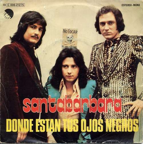 Cover Santabárbara* - Donde Están Tus Ojos Negros (7, Single) Schallplatten Ankauf