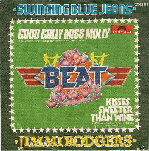 Cover Swinging Blue Jeans* / Jimmi Rodgers* - Good Golly Miss Molly / Kisses Sweeter Than Wine (7, Single, RM) Schallplatten Ankauf