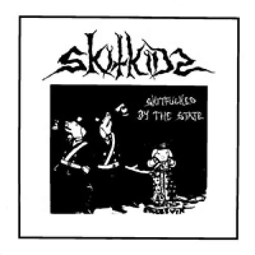 Cover Skitkids - Skitfucked By The State (12, RE) Schallplatten Ankauf