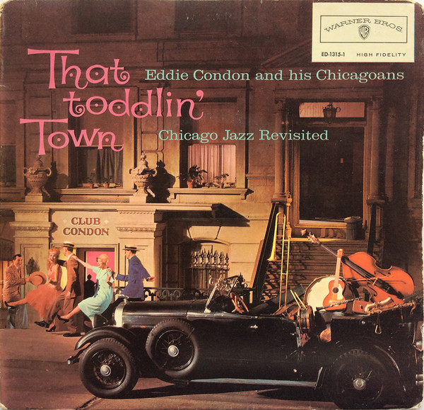 Cover Eddie Condon And His Chicagoans - That Toddlin' Town (7, EP) Schallplatten Ankauf