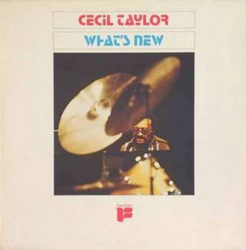 Bild Cecil Taylor - What's New (LP, Album, RE) Schallplatten Ankauf
