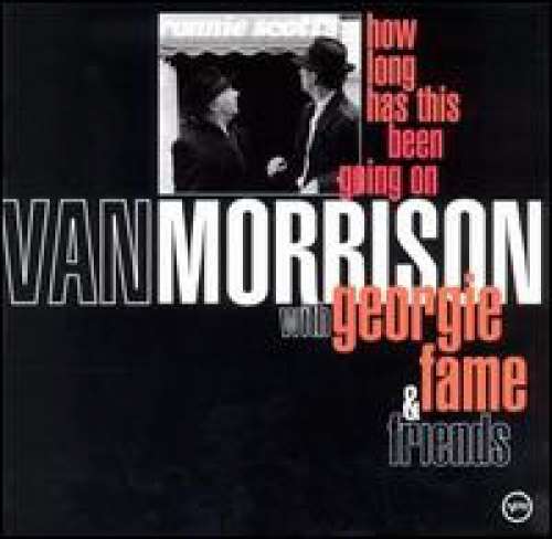Cover Van Morrison With Georgie Fame & Friends* - How Long Has This Been Going On (LP, Album) Schallplatten Ankauf