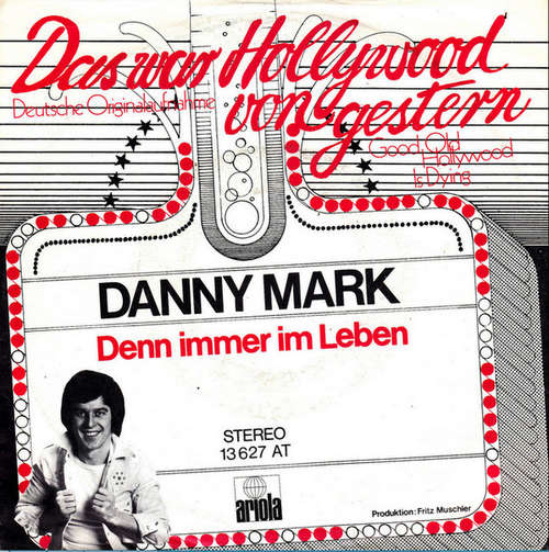 Cover Danny Mark - Das War Hollywood Von Gestern (7, Single) Schallplatten Ankauf
