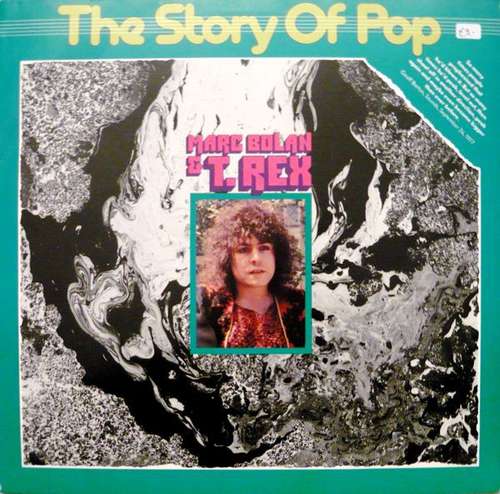 Cover Marc Bolan & T. Rex - The Story Of Pop: Marc Bolan & T. Rex (LP, Comp) Schallplatten Ankauf