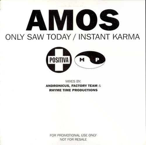 Cover Amos - Only Saw Today / Instant Karma (2x12, Promo) Schallplatten Ankauf
