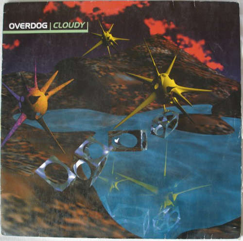 Cover Overdog* - Cloudy (12) Schallplatten Ankauf