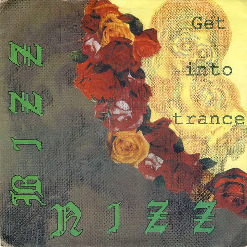 Cover Bizz Nizz - Get Into Trance (7, Single) Schallplatten Ankauf