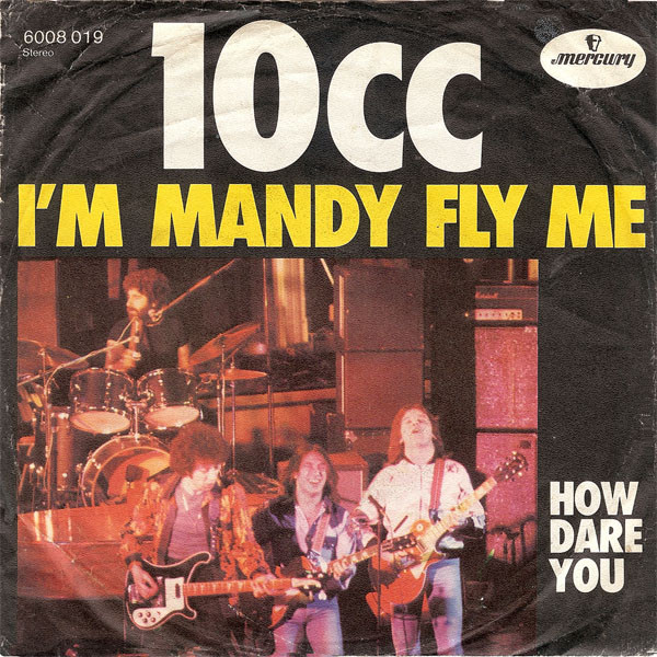 Bild 10cc - I'm Mandy Fly Me (7, Single) Schallplatten Ankauf