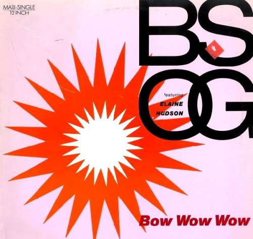 Cover B.S.O.G. Featuring Elaine Hudson - Bow Wow Wow (12) Schallplatten Ankauf