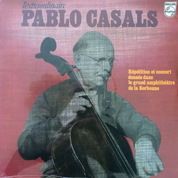 Cover Pablo Casals - L'Extraordinaire Pablo Casals (LP) Schallplatten Ankauf