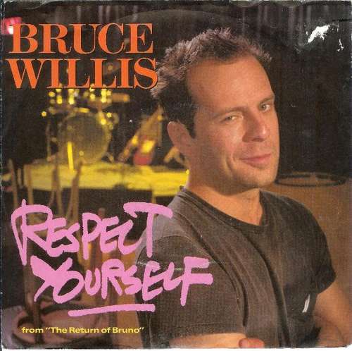 Cover Bruce Willis - Respect Yourself (7, Single) Schallplatten Ankauf