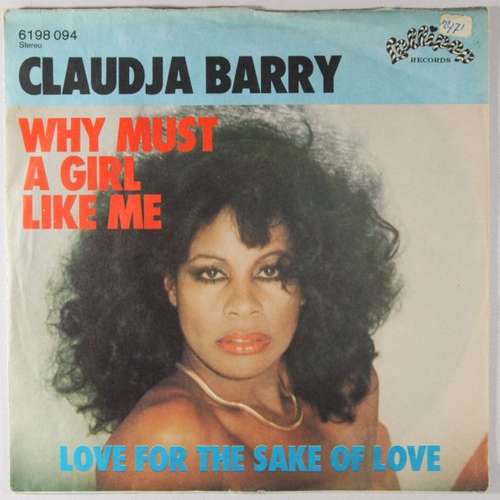 Cover Claudja Barry - Why Must A Girl Like Me / Love For The Sake Of Love (7) Schallplatten Ankauf