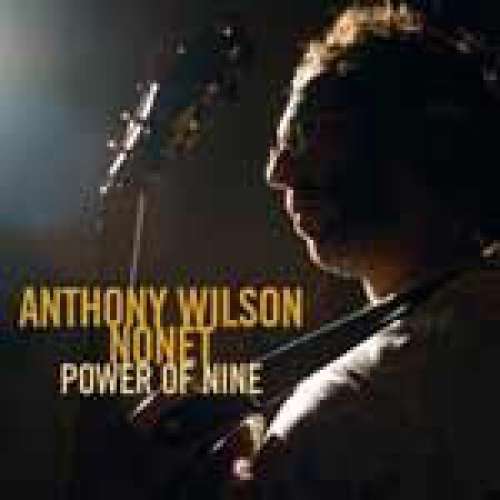 Cover Anthony Wilson Nonet - Power Of Nine (LP + 12 + Album) Schallplatten Ankauf