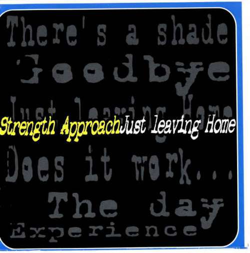 Cover Strength Approach - Just Leaving Home (7) Schallplatten Ankauf
