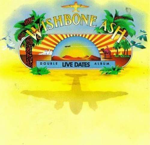 Cover Wishbone Ash - Live Dates (2xLP, Gat) Schallplatten Ankauf
