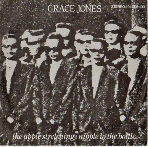 Cover Grace Jones - The Apple Stretching / Nipple To The Bottle (7, Single) Schallplatten Ankauf