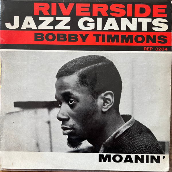 Cover Bobby Timmons - Moanin' (7, EP, Mono) Schallplatten Ankauf