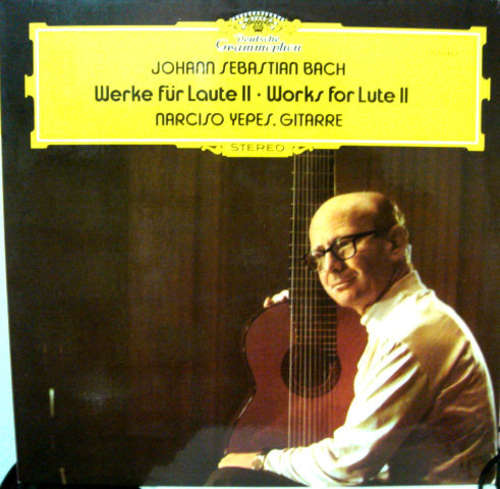 Cover Johann Sebastian Bach  - Narciso Yepes - Werke Für Laute II (LP) Schallplatten Ankauf