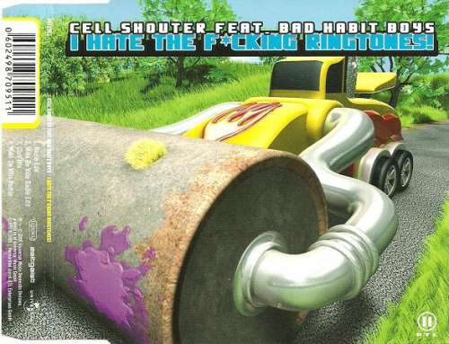 Cover Cell Shouter Feat. Bad Habit Boys - I Hate The F*cking Ringtones! (CD, Single) Schallplatten Ankauf