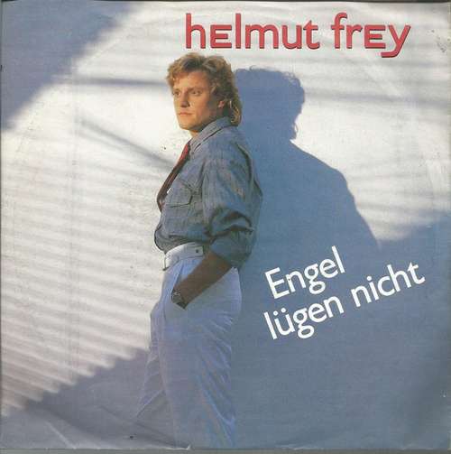 Cover Helmut Frey - Engel Lügen Nicht (7, Single) Schallplatten Ankauf