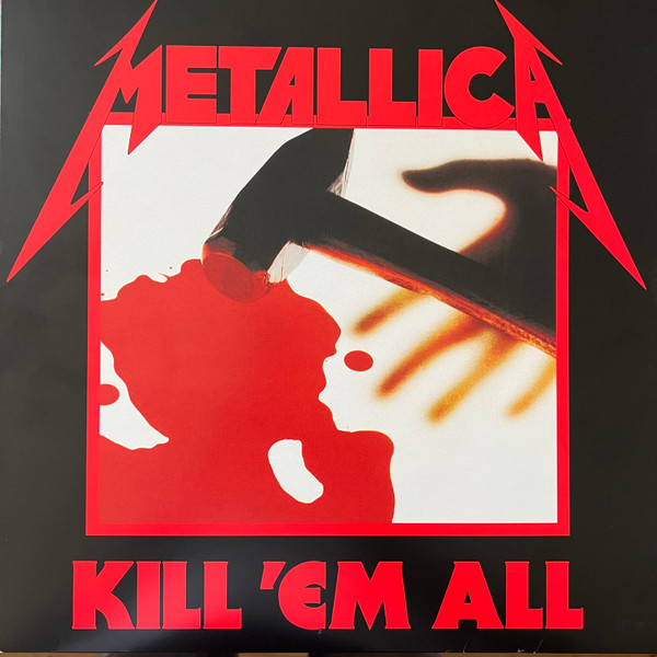 Cover Metallica - Kill 'Em All (LP, Album, RE, RM) Schallplatten Ankauf