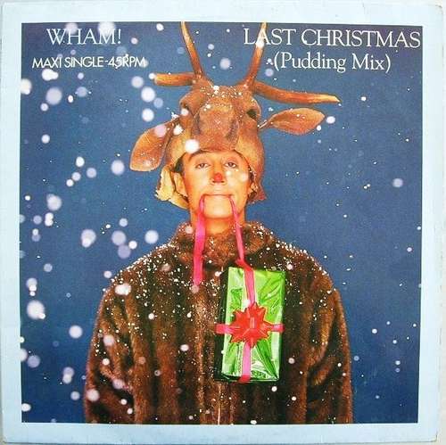 Cover Last Christmas (Pudding Mix) / Everything She Wants Schallplatten Ankauf