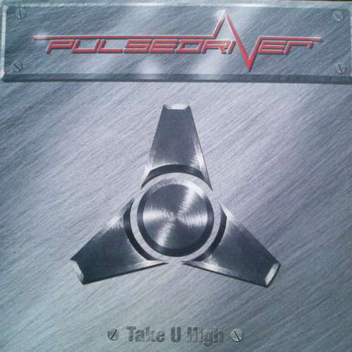 Cover Pulsedriver - Take U High (12) Schallplatten Ankauf