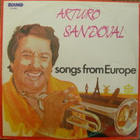Cover Arturo Sandoval - Songs From Europe (LP, Album) Schallplatten Ankauf
