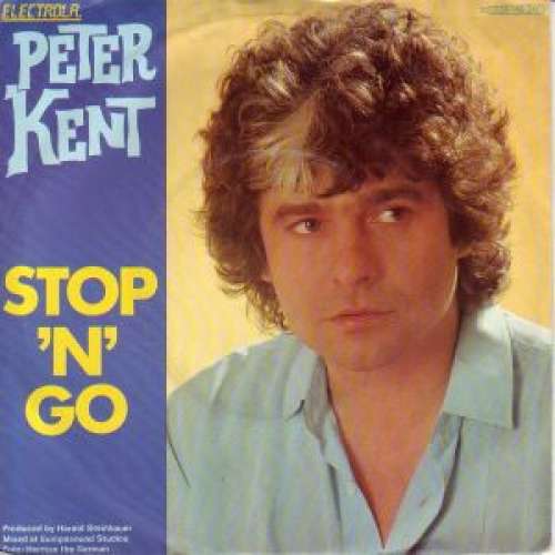 Cover Peter Kent - Stop 'N' Go (12, Maxi) Schallplatten Ankauf